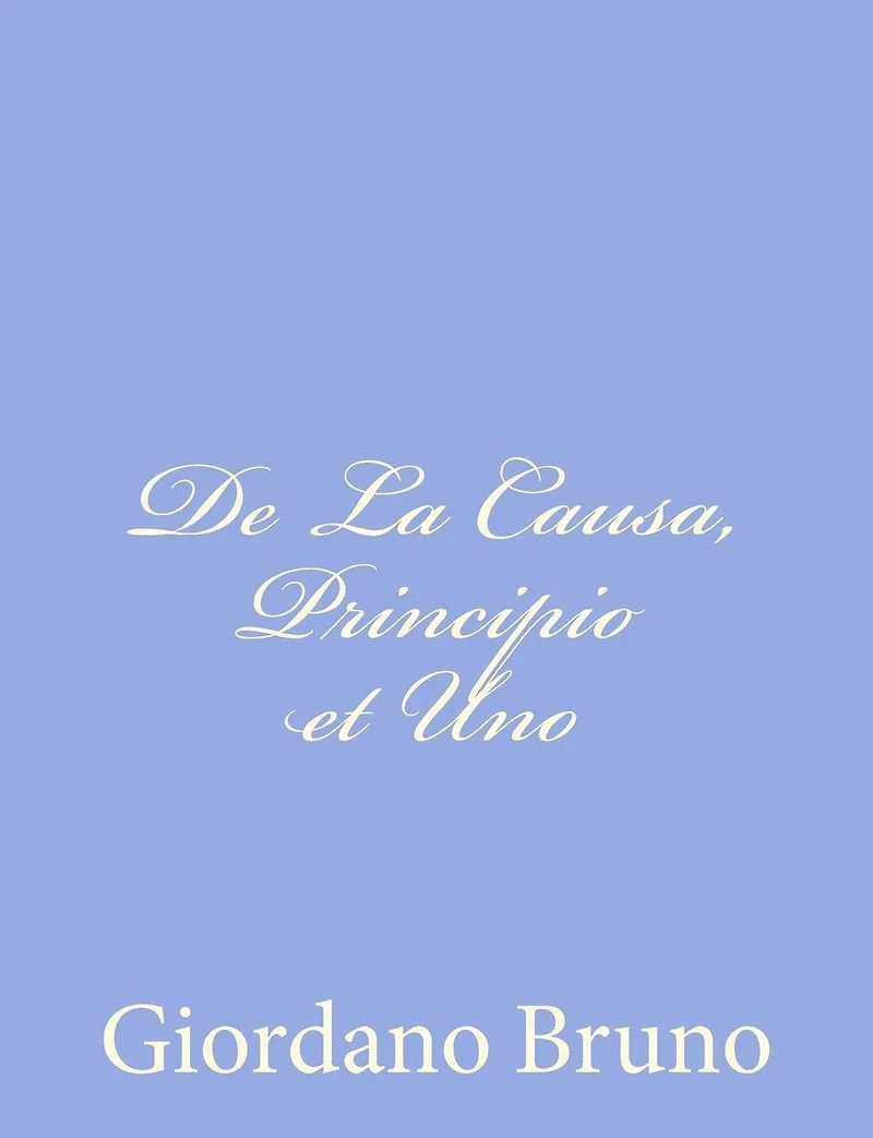 De la causa, principio et uno