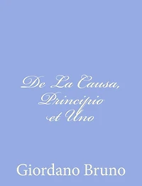 De la causa, principio et uno