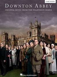 Downton Abbey Songbook: Original Music from the Television Series