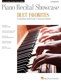 Piano Recital Showcase - Duet Favorites: 5 Original Duets For 1 Piano/4 Hands