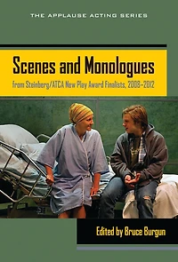 Scenes and Monologues from Steinberg/ATCA New Play Award Finalists, 2008-2012