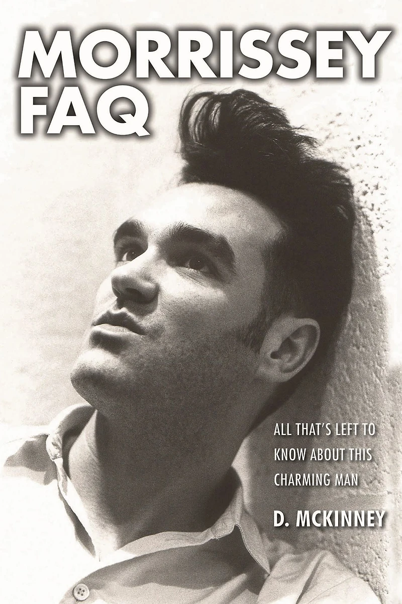 Morrissey FAQ: All That's Left to Know About This Charming Man