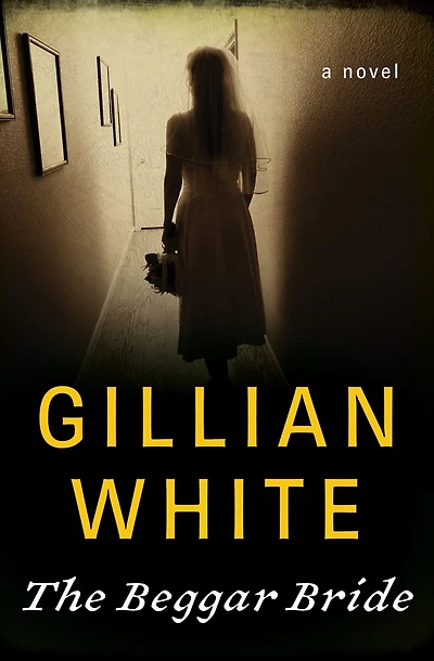 The Beggar Bride: A Novel