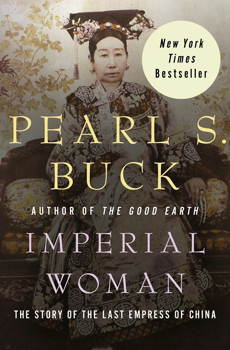 Imperial Woman: the Story of Last Empress China