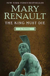 The King Must Die (Abridged)