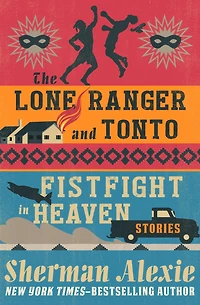 The Lone Ranger and Tonto Fistfight Heaven