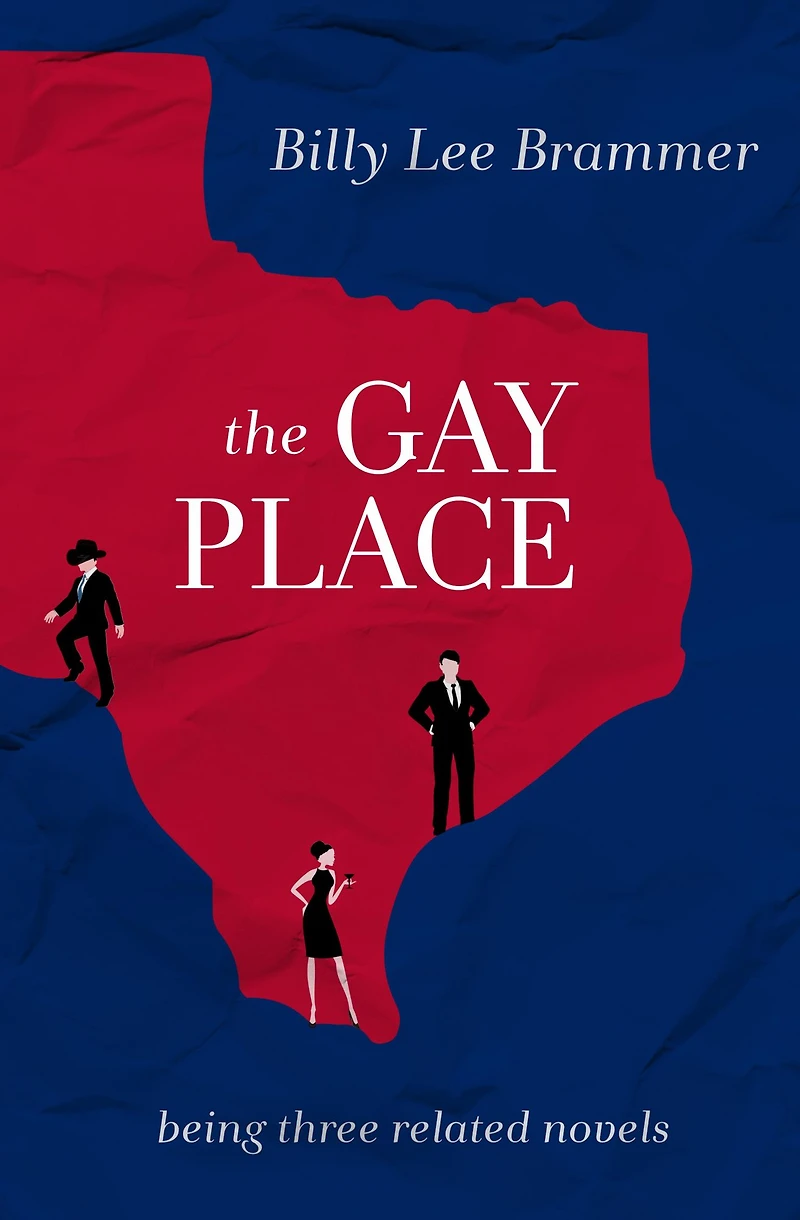 The Gay Place: Being Three Related Novels
