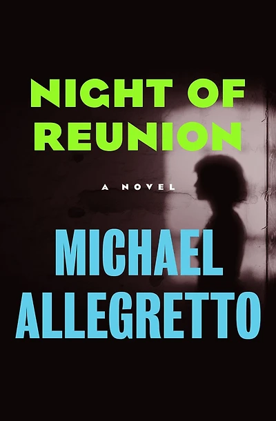 Night of Reunion: A Novel