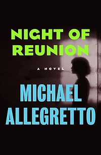 Night of Reunion: A Novel