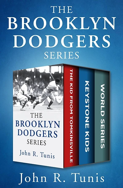 The Brooklyn Dodgers Series: The Kid from Tomkinsville, Keystone Kids, and World Series