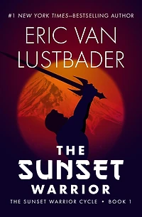 The Sunset Warrior (Sunset Warrior Series #1)