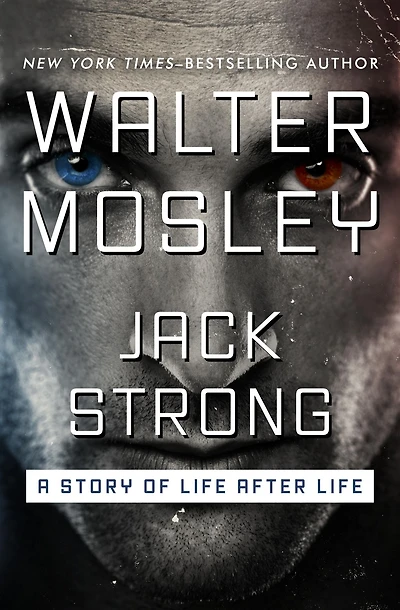 Jack Strong: A Story of Life After Life
