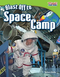Blast Off to Space Camp (TIME FOR KIDS Nonfiction Readers)