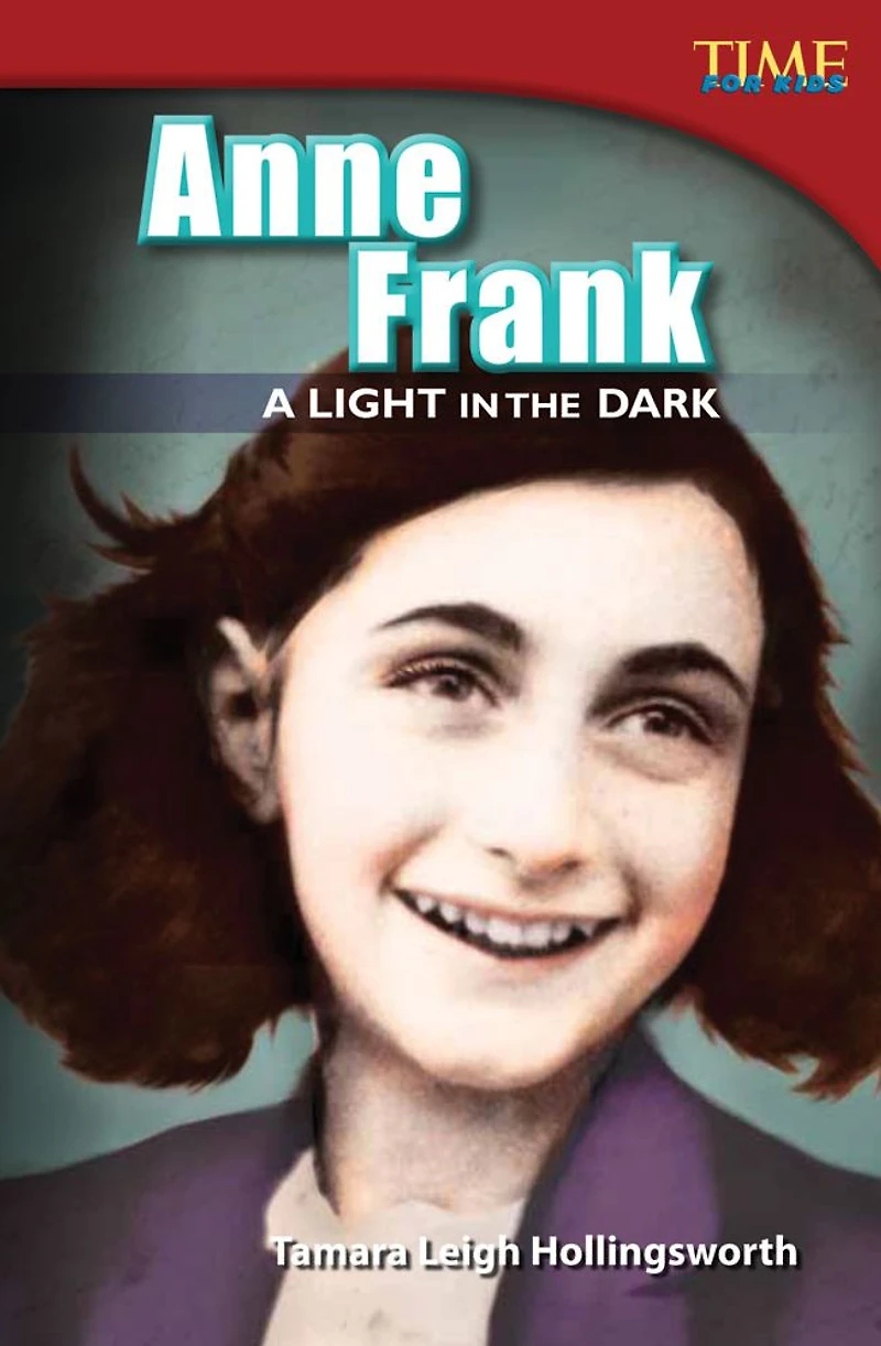Anne Frank: A Light the Dark