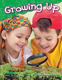 Growing Up (Content and Literacy Science Kindergarten)