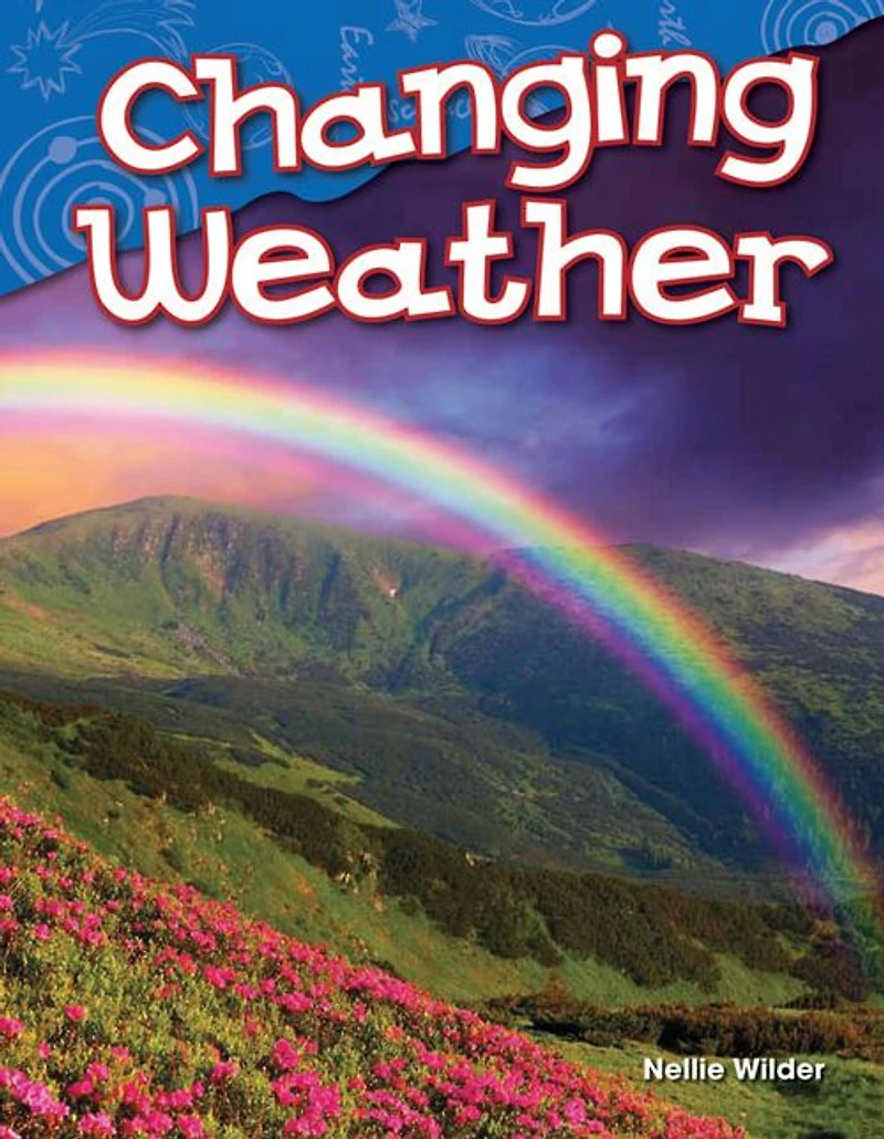 Changing Weather (Content and Literacy in Science Kindergarten)