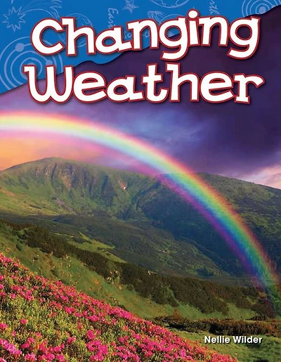 Changing Weather (Content and Literacy in Science Kindergarten)