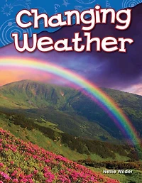 Changing Weather (Content and Literacy in Science Kindergarten)