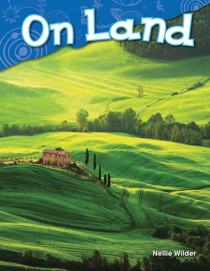 On Land (Content and Literacy in Science Kindergarten)