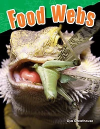 Food Webs (Content and Literacy in Science Grade 3)