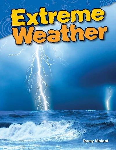 Extreme Weather (Content and Literacy in Science Grade 3)