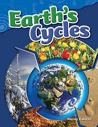 Earth's Cycles (Content and Literacy in Science Grade 4)