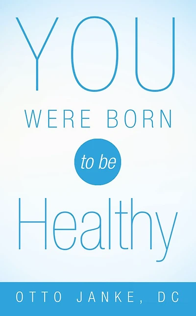 You Were Born to Be Healthy