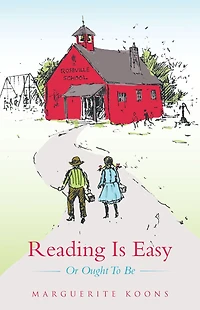 Reading Is Easy: Or Ought To Be