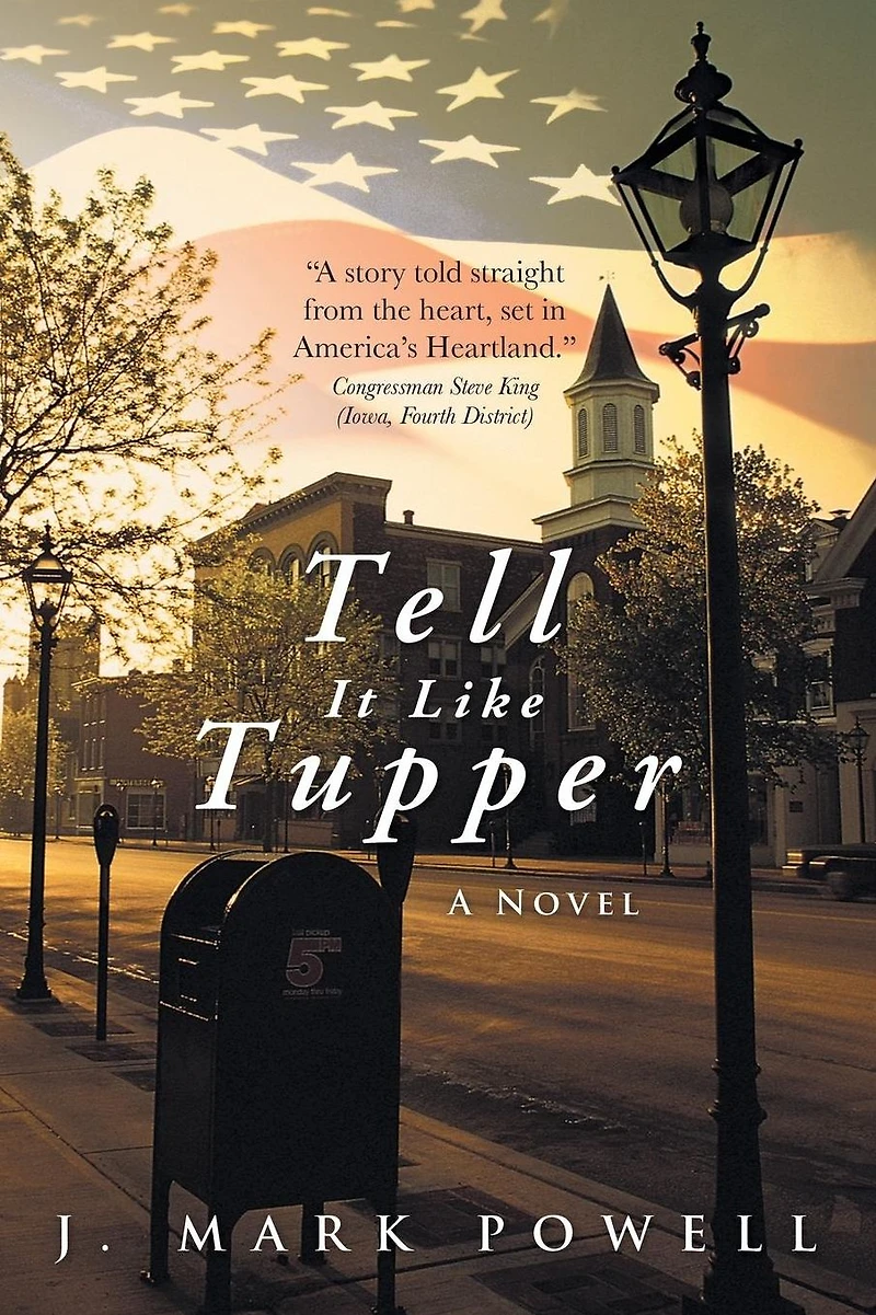 Tell It Like Tupper: A Novel
