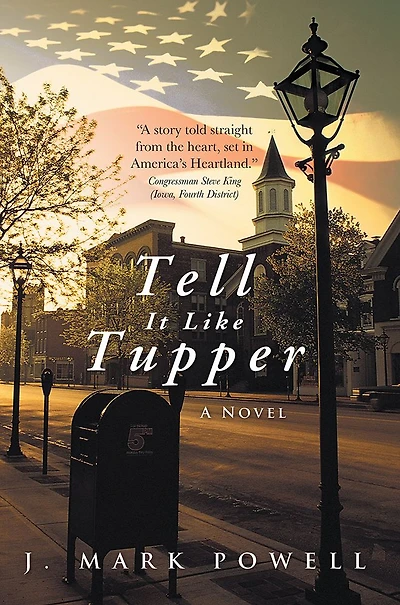 Tell It Like Tupper: A Novel