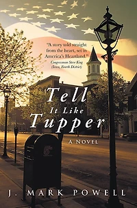 Tell It Like Tupper: A Novel