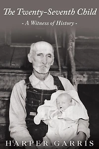 The Twenty-Seventh Child: A Witness of History