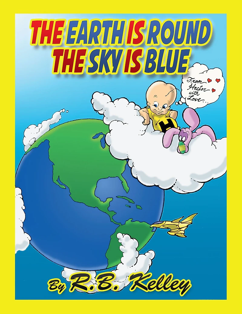 The Earth Is Round the Sky Is Blue: From Hector with Love