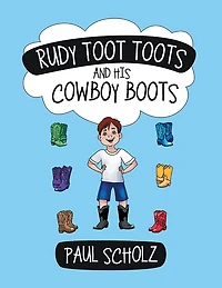 Rudy Toot Toots and His Cowboy Boots
