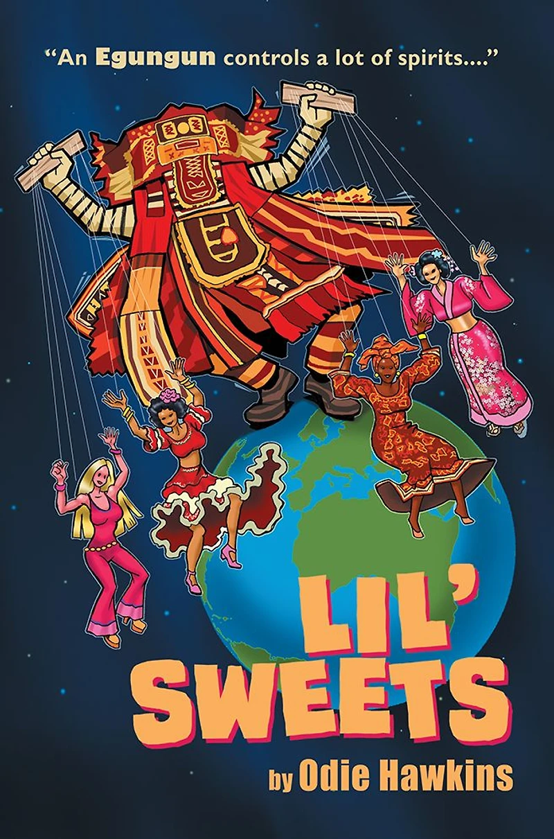 Lil' Sweets: An Egungun Controls A Lot Of Spirits
