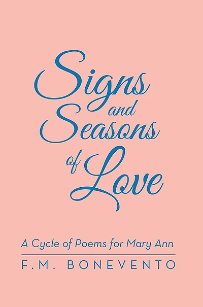 Signs and Seasons of Love: A Cycle of Poems for Mary Ann