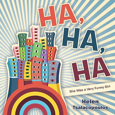 Ha, Ha, Ha: She Was a Very Funny Girl