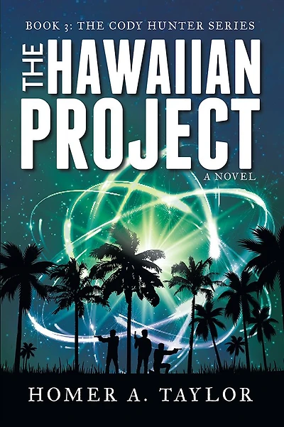 The Hawaiian Project: Book 3: The Cody Hunter Series