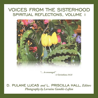 Voices from the Sisterhood: Spiritual Reflections, Volume 1