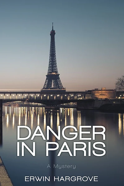 Danger in Paris: A Mystery