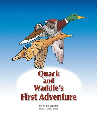 Quack and Waddle'S First Adventure