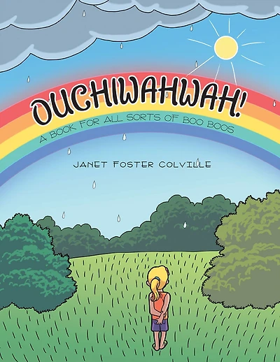 Ouchiwahwah!: A Book for All Sorts of Boo Boos