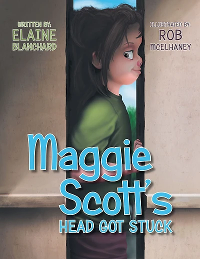 Maggie Scott's Head Got Stuck