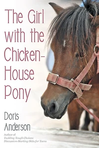 The Girl with the Chicken-House Pony