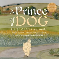 A Prince of a Dog: Garfy Adopts a Family