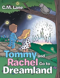 Tommy and Rachel Go to Dreamland
