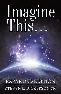 Imagine This ...: Expanded Edition