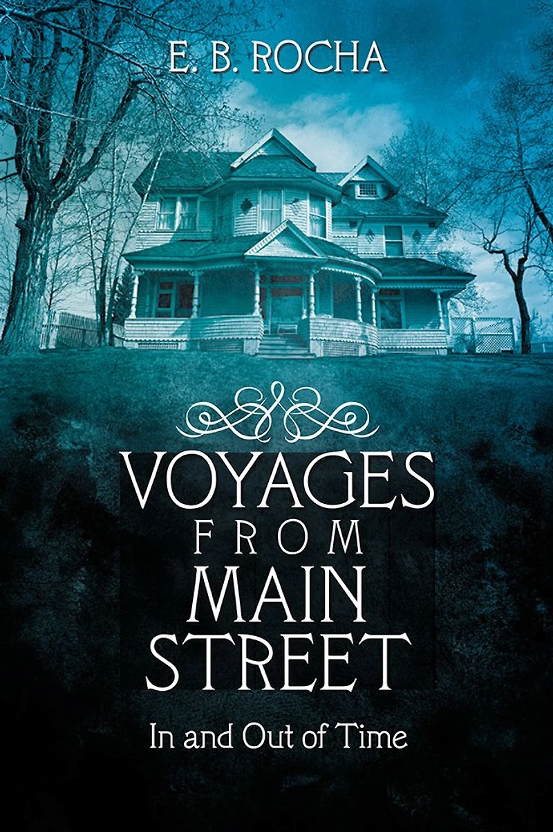 Voyages from Main Street: In and Out of Time
