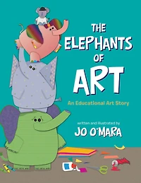 The Elephants of Art: An Educational Art Story