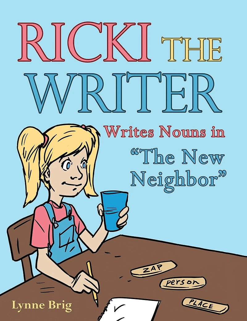 Ricki the Writer: Writes Nouns in "The New Neighbor"
